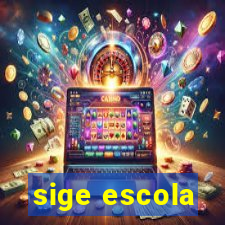 sige escola