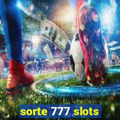 sorte 777 slots