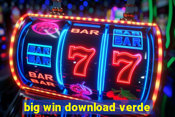 big win download verde