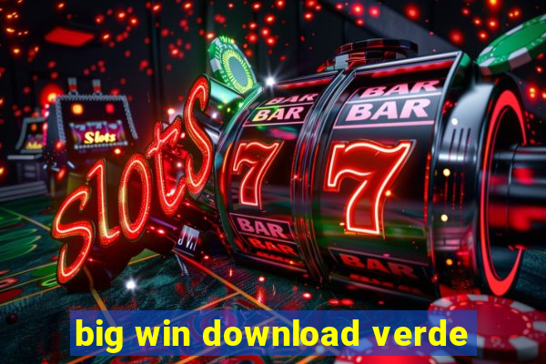 big win download verde