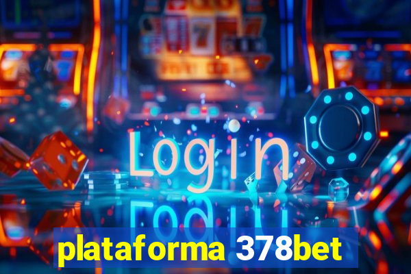 plataforma 378bet