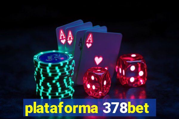 plataforma 378bet