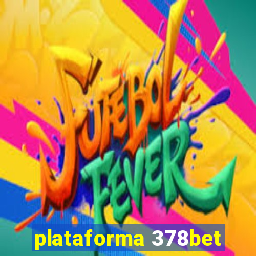 plataforma 378bet