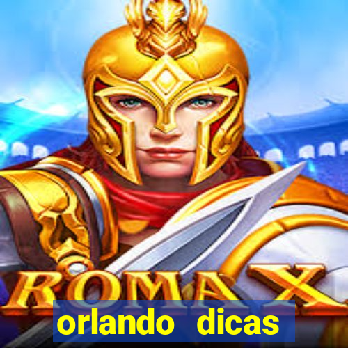 orlando dicas reclame aqui