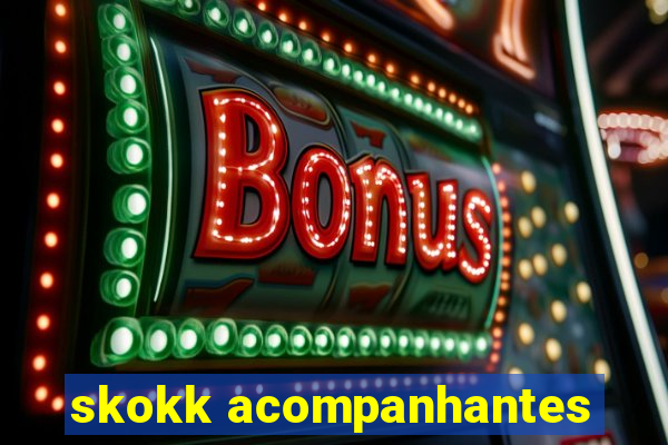 skokk acompanhantes