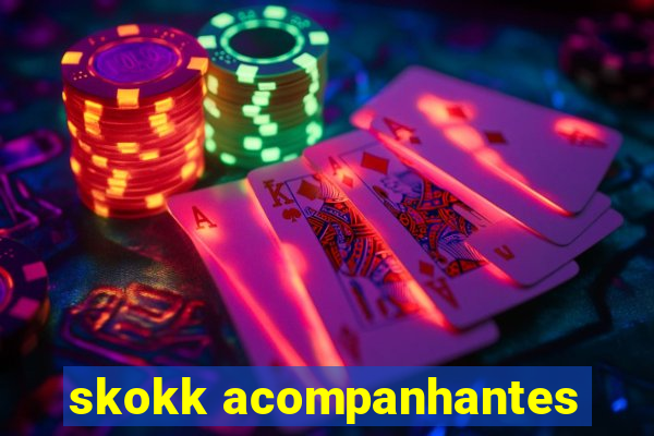 skokk acompanhantes