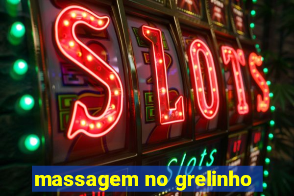 massagem no grelinho