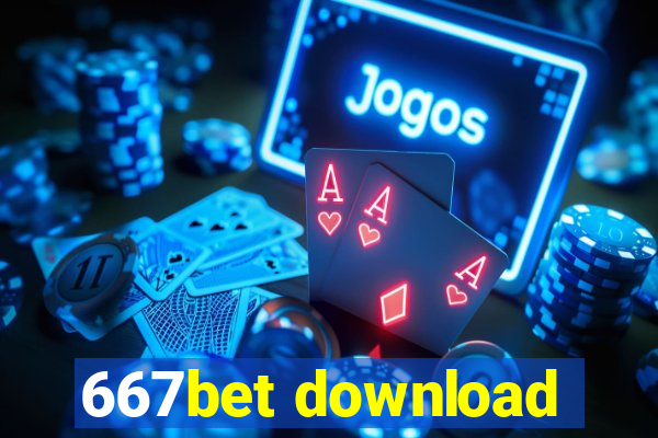 667bet download