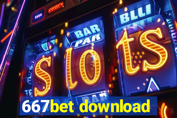 667bet download