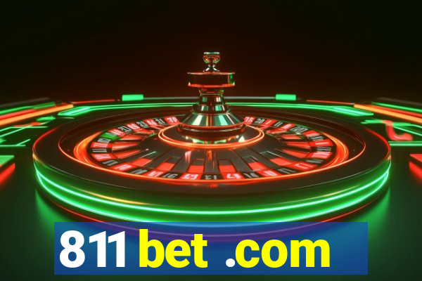 811 bet .com