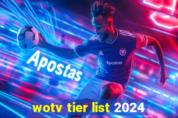 wotv tier list 2024