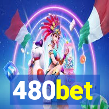 480bet