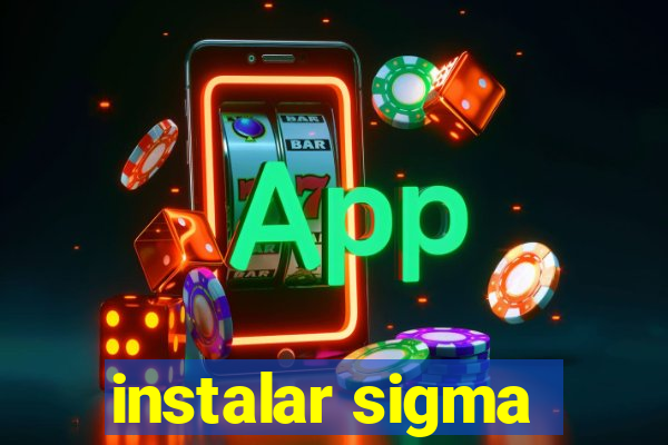 instalar sigma