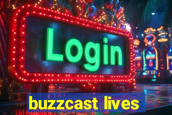 buzzcast lives