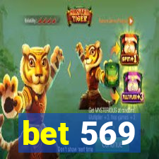 bet 569