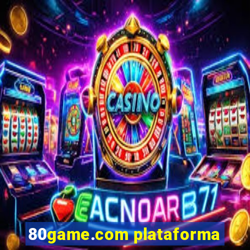 80game.com plataforma