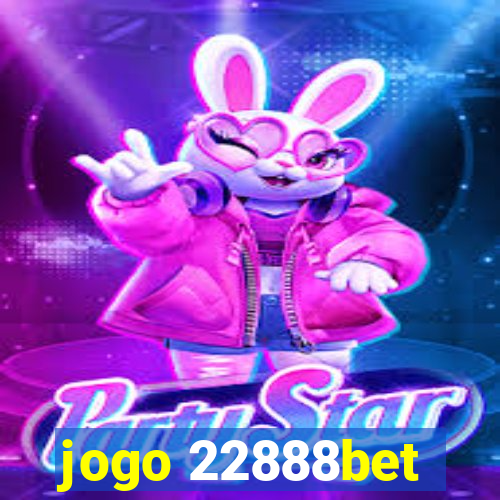 jogo 22888bet