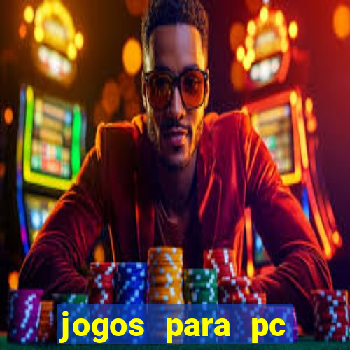 jogos para pc download gratis completo offline