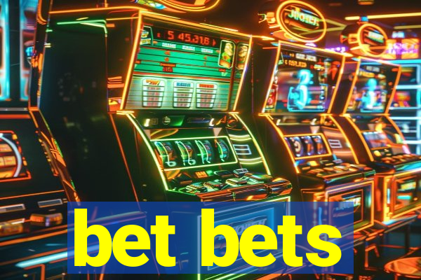 bet bets