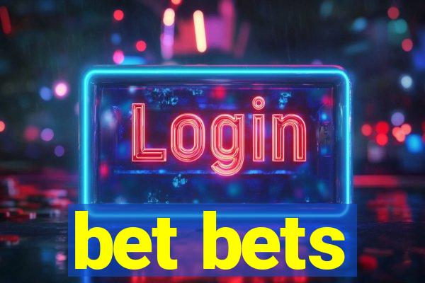 bet bets