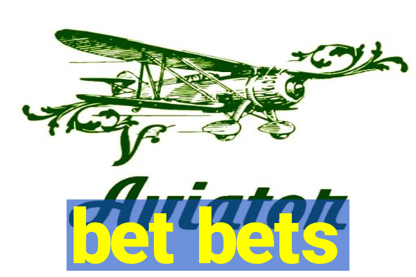 bet bets