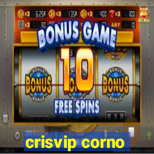 crisvip corno