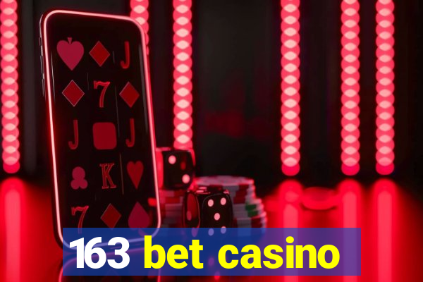 163 bet casino