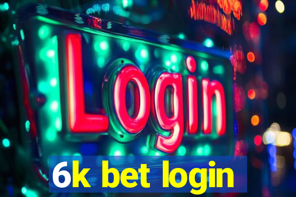 6k bet login