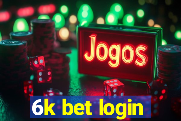 6k bet login