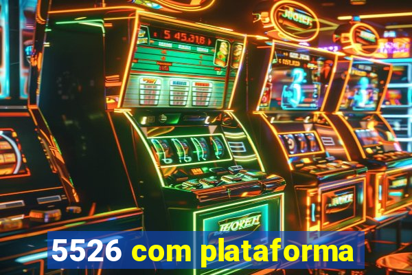 5526 com plataforma