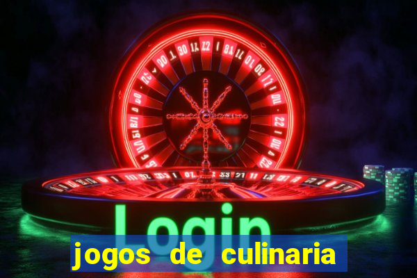 jogos de culinaria da sara