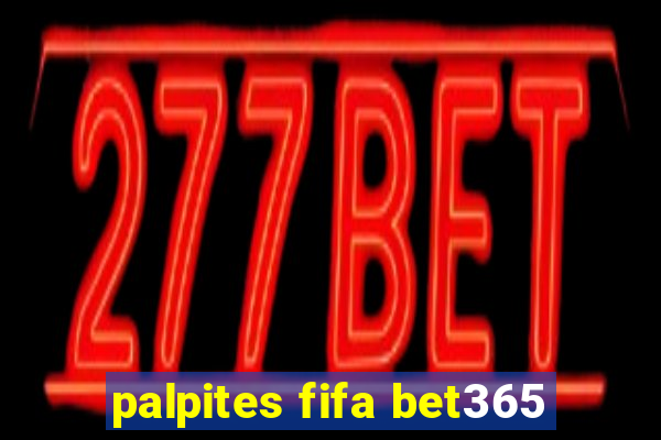 palpites fifa bet365