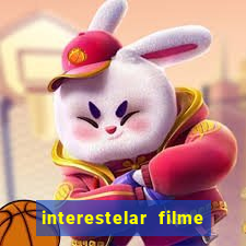 interestelar filme completo dublado telegram interestelar