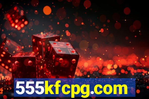 555kfcpg.com