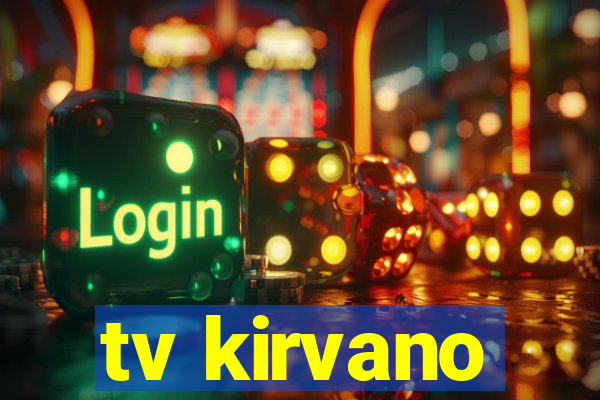 tv kirvano