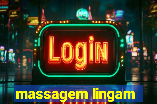 massagem lingam