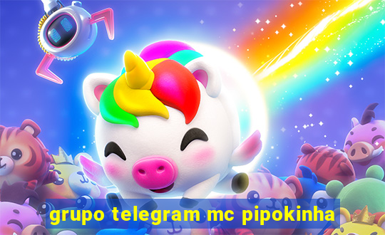 grupo telegram mc pipokinha