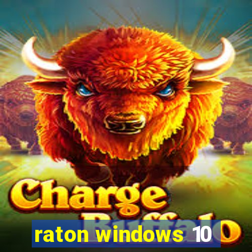 raton windows 10