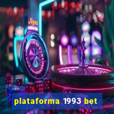 plataforma 1993 bet