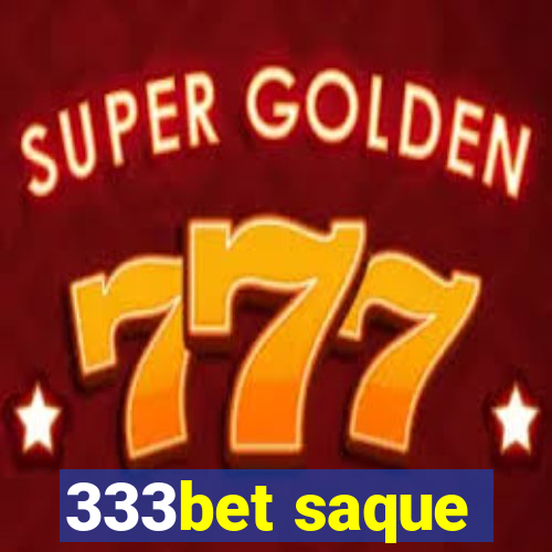 333bet saque