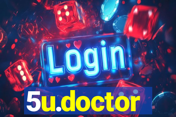 5u.doctor