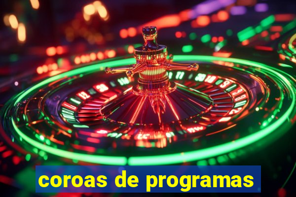 coroas de programas