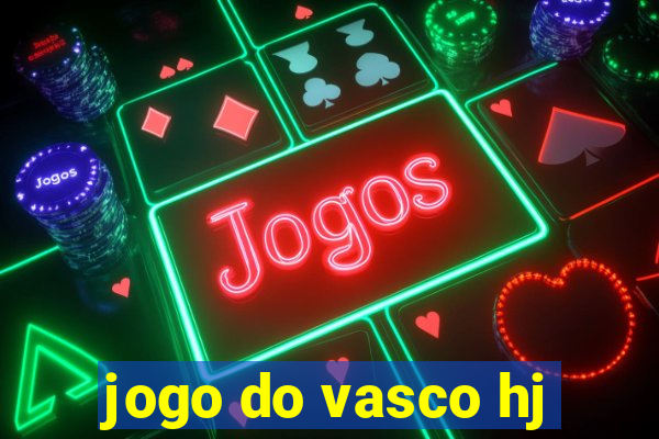 jogo do vasco hj