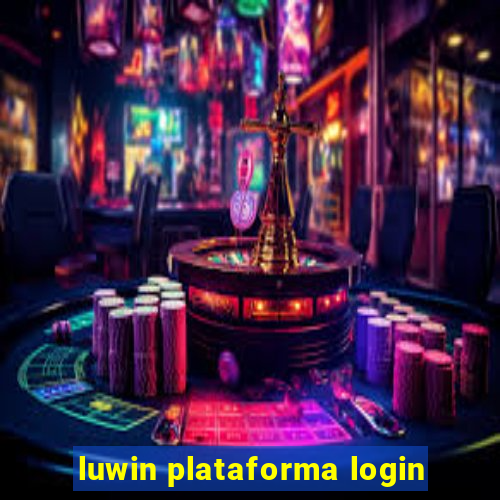 luwin plataforma login