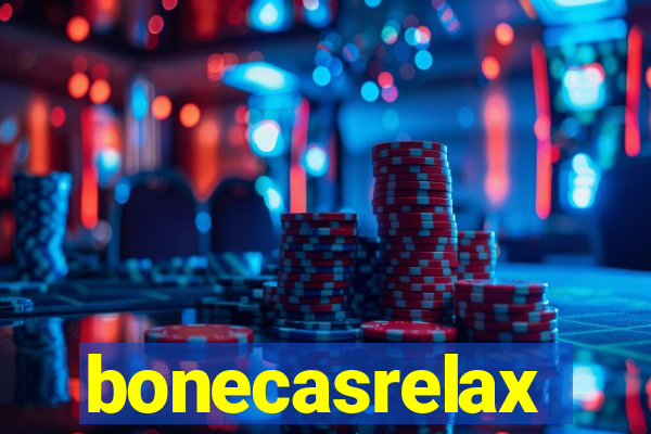 bonecasrelax