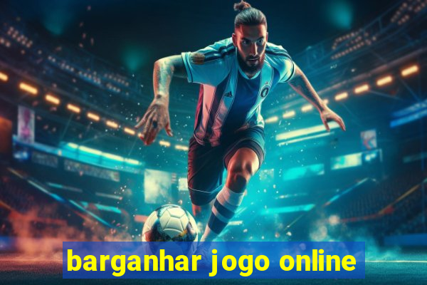 barganhar jogo online