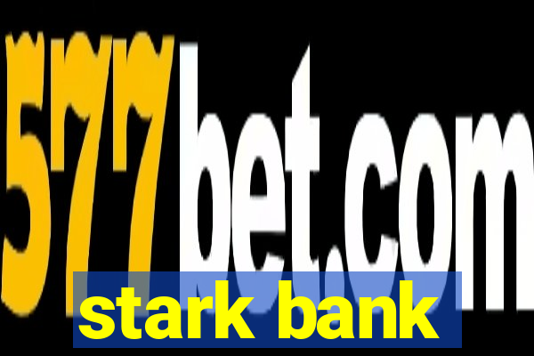 stark bank