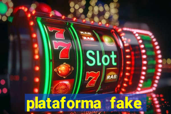 plataforma fake para jogar