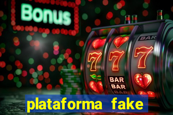 plataforma fake para jogar