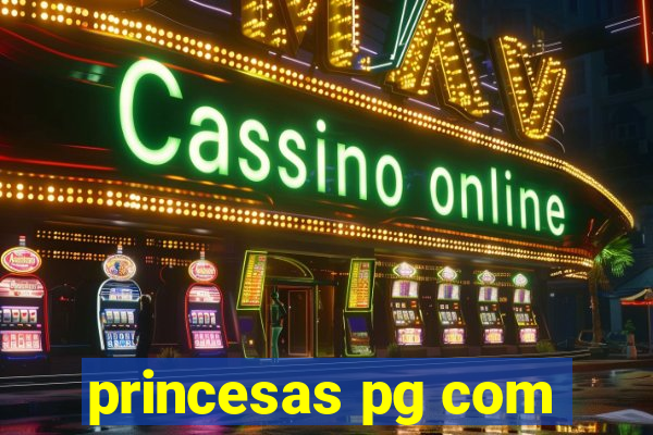 princesas pg com